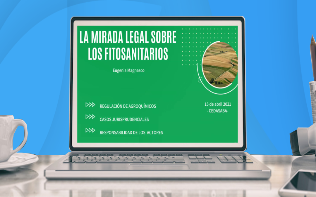 Webinar organizado por CEDASABA abordó el aspecto legal de los fitosanitarios